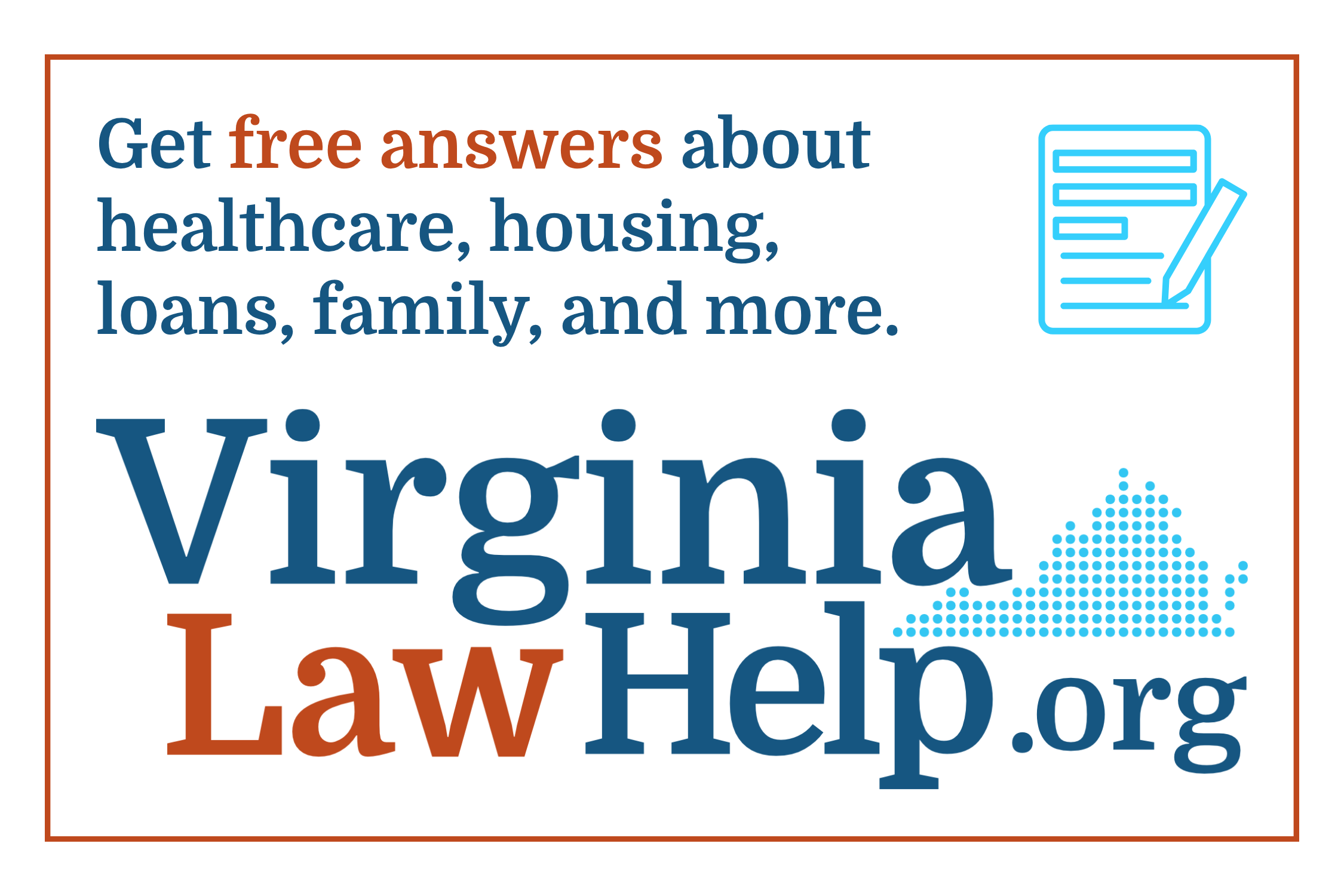 Image promoting VirginiaLawHelp.org, offering free answers about healthcare, housing, loans, and more. Includes a stylized map of Virginia.